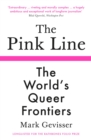 Image for The Pink Line: The World's Queer Frontiers