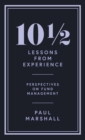 Image for 10½ Lessons from Experience: Perspectives on Fund Management