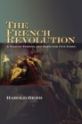 Image for The French revolution: a tale of terror and hope for our times