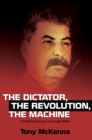 Image for Dictator, The Revolution, The Machine