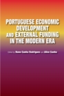 Image for Portuguese Economic Development and External Funding in the Modern Era