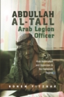 Image for Abdullah al-Tall - Arab Legion Officer
