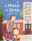 Image for A place to stay  : a shelter story