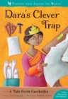 Image for Dara&#39;s clever trap  : a tale from Cambodia