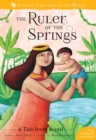 Image for The ruler of the springs  : a tale from Brazil