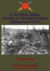 Image for In the Ypres Salient, The Story of a Fortnight&#39;s Canadian Fighting, June 2-16 1916 [Illustrated Edition]