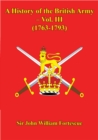 Image for History Of The British Army - Vol. III (1763-1793)
