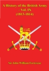 Image for History Of The British Army - Vol. IX - (1813-1814)