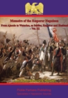 Image for Memoirs Of The Emperor Napoleon - From Ajaccio To Waterloo, As Soldier, Emperor And Husband - Vol. III