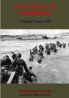 Image for UTAH BEACH TO CHERBOURG - 6-27 JUNE 1944 [Illustrated Edition].