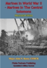 Image for Marines In World War II - Marines In The Central Solomons [Illustrated Edition]