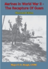Image for Marines In World War II - The Recapture Of Guam [Illustrated Edition]