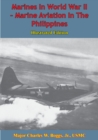 Image for Marines In World War II - Marine Aviation In The Philippines [Illustrated Edition]