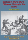 Image for Marines In World War II - Okinawa: Victory In The Pacific [Illustrated Edition]