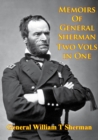 Image for Memoirs Of General Sherman - 2nd. Edition, Revised And Corrected [Illustrated - 2 Volumes In One]