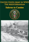 Image for United States Army In WWII - The Mediterranean - Salerno To Cassino