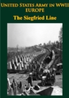 Image for United States Army In WWII - Europe - The Siegfried Line Campaign
