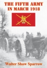Image for Fifth Army In March 1918 [Illustrated Edition]
