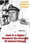 Image for Held To A Higher Standard: The Downfall Of Admiral Kimmel