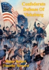 Image for Confederate Defense Of Vicksburg: A Case Study Of The Principle Of The Offensive In The Defense