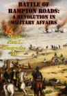 Image for Battle Of Hampton Roads: A Revolution In Military Affairs