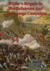 Image for Wilder&#39;s Brigade In The Tullahoma And Chattanooga Campaigns Of The American Civil War