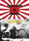 Image for JAPANESE IN BATTLE 1st Edition [Illustrated Edition]
