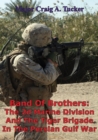 Image for Band Of Brothers: The 2d Marine Division And The Tiger Brigade In The Persian Gulf War