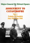 Image for Assignment To Catastrophe. Vol. 1, Prelude To Dunkirk. July 1939-May 1940
