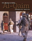 Image for U.S. Marines In Battle: Al-Qaim, September 2005-March 2006 [Illustrated Edition]