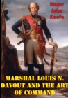 Image for Marshal Louis N. Davout And The Art Of Command