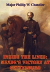Image for Inside The Lines: Meade&#39;s Victory At Gettysburg