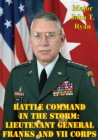Image for Battle Command In The Storm: Lieutenant General Franks And VII Corps
