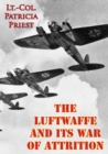 Image for Luftwaffe And Its War Of Attrition