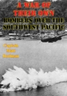 Image for War Of Their Own: Bombers Over The Southwest Pacific [Illustrated Edition]