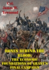 Image for Bones Behind The Blood: The Economic Foundations Of Grant&#39;s Final Campaign