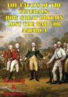 Image for Faults Of The Generals: How Great Britain Lost The War For America