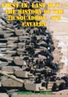 Image for Task Force 2-4 Cav - First In, Last Out - The History Of The 2d Squadron, 4th Cavalry [Illustrated Edition]