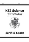 Image for KS2 Science Year 5 Workout: Earth &amp; Space