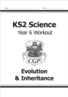 Image for KS2 Science Year 6 Workout: Evolution &amp; Inheritance