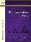 Image for Maths for GCSE Foundation Level - The Basics: Student Online Edition Including Answers (A*-G Resits)