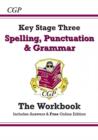 Image for Spelling, Punctuation and Grammar for KS3 - Workbook (with answers)