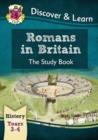 Image for KS2 History Discover &amp; Learn: Romans in Britain Study Book (Years 3 &amp; 4)