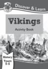 Image for KS2 History Discover &amp; Learn: Vikings Activity Book (Years 5 &amp; 6)