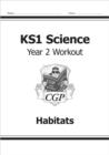 Image for KS1 Science Year 2 Workout: Habitats