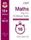 Image for 10-Minute Tests for 11+ Maths (Ages 10-11) - CEM Test