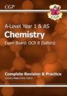 Image for A-Level Chemistry: OCR B Year 1 &amp; AS Complete Revision &amp; Practice with Online Edition