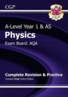 Image for A-Level Physics: AQA Year 1 &amp; AS Complete Revision &amp; Practice with Online Edition