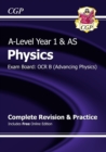 Image for A-Level Physics: OCR B Year 1 &amp; AS Complete Revision &amp; Practice with Online Edition