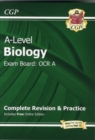 Image for A-Level Biology: OCR A Year 1 &amp; 2 Complete Revision &amp; Practice with Online Edition